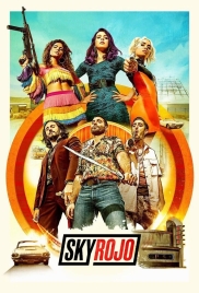 Sky Rojo (2023) Hindi Dubbed S03 Complete Web Series Sky Rojo (2023) Hindi Dubbed S03 Complete Web Series (2023)