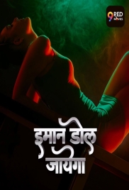 Imaan Dol Jayega (2025) 9redmovies S01 E01-02 Web Series Imaan Dol Jayega (2025) 9redmovies S01 E01-02 Web Series (2025)