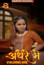 Andhere Mein (2025) Saathi S01 E02 Web Series Andhere Mein (2025) Saathi S01 E02 Web Series (2025)