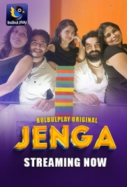 Jenga (2025) Bulbulplay S01 E01-2 Web Series Jenga (2025) Bulbulplay S01 E01-2 Web Series (2025)