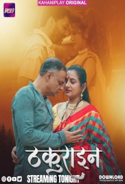 Thakurain (2025) KahaniPlay S01 E04-06 Web Series Thakurain (2025) KahaniPlay S01 E04-06 Web Series (2025)