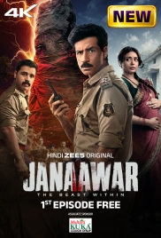 Janaawar The Beast within (2025) Hindi S01 Complete Web Series Janaawar The Beast within (2025) Hindi S01 Complete Web Series (2025)