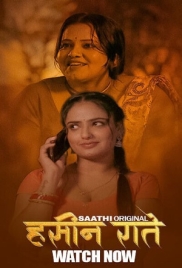 Haseen Raatein (2025) Saathi S01 E01 Web Series Haseen Raatein (2025) Saathi S01 E01 Web Series (2025)